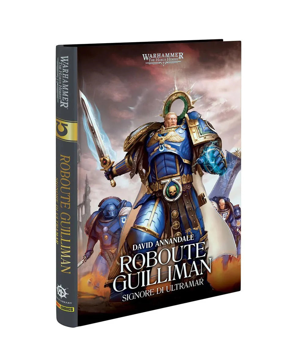 Roboute Guilliman. Signore di Ultramar. The Horus heresy. Warhammer. Vol. 1