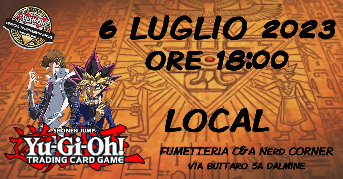 YU-GI-OH LOCAL di luglio 2023