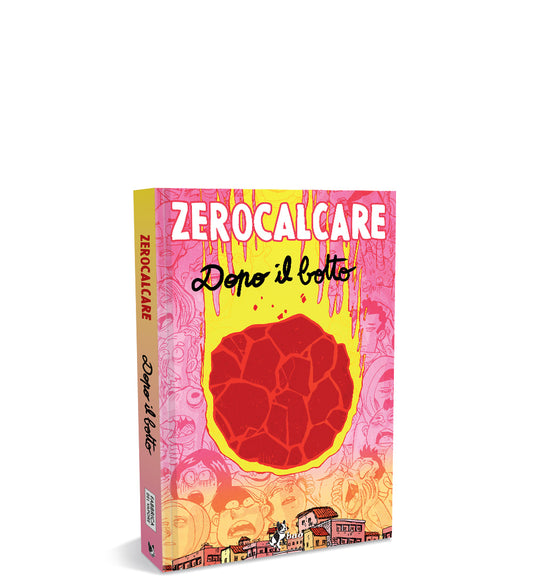 DOPO IL BOTTO - ZEROCALCARE