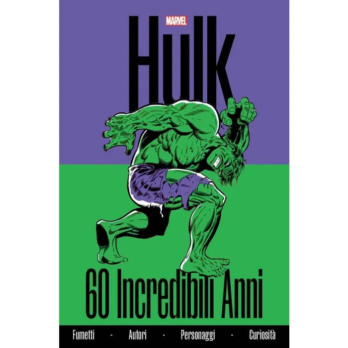 HULK - 60 INCREDIBILI ANNI