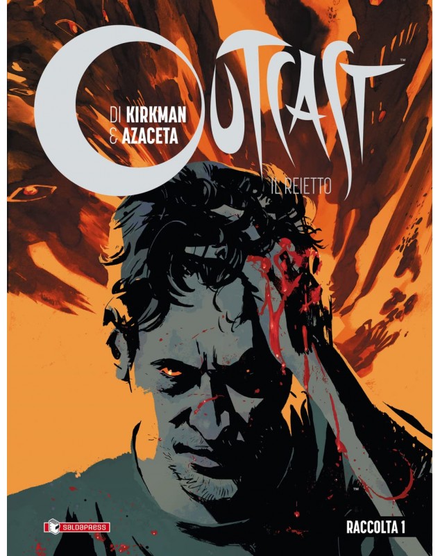 OUTCAST: IL REIETTO - RACCOLTA 1