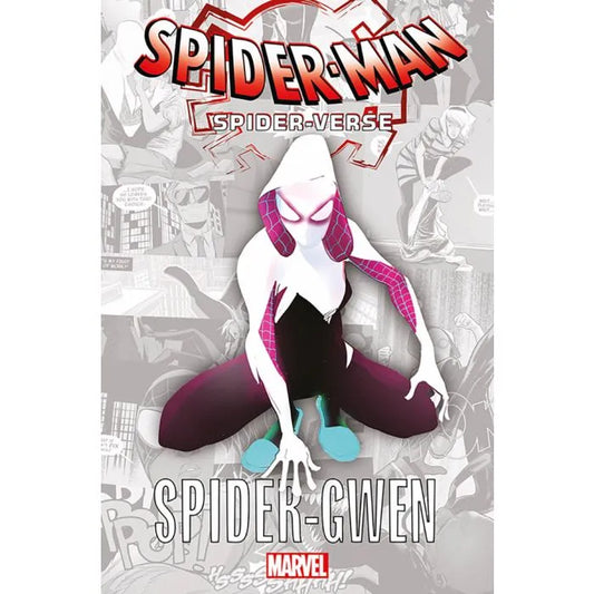 SPIDER-VERSE: SPIDER-GWEN