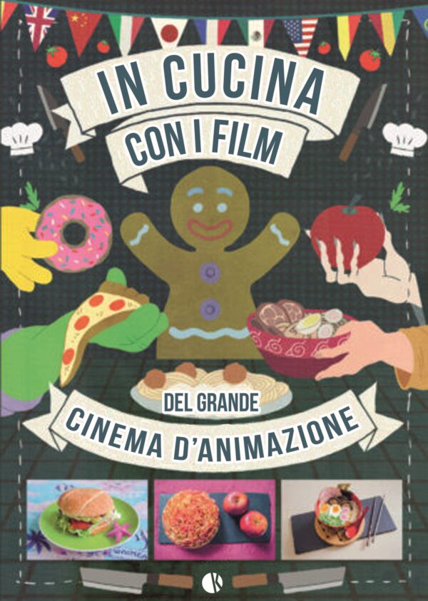 IN CUCINA CON I FILM DEL GRANDE CINEMA D'ANIMAZIONE